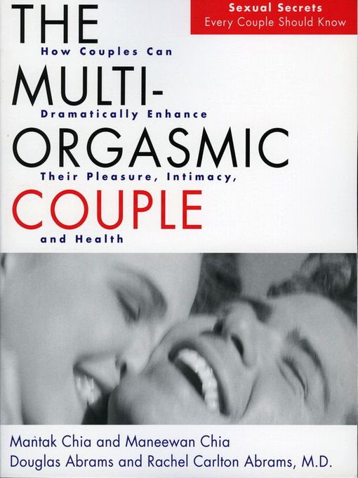 Title details for The Multi-Orgasmic Couple by Mantak Chia - Available